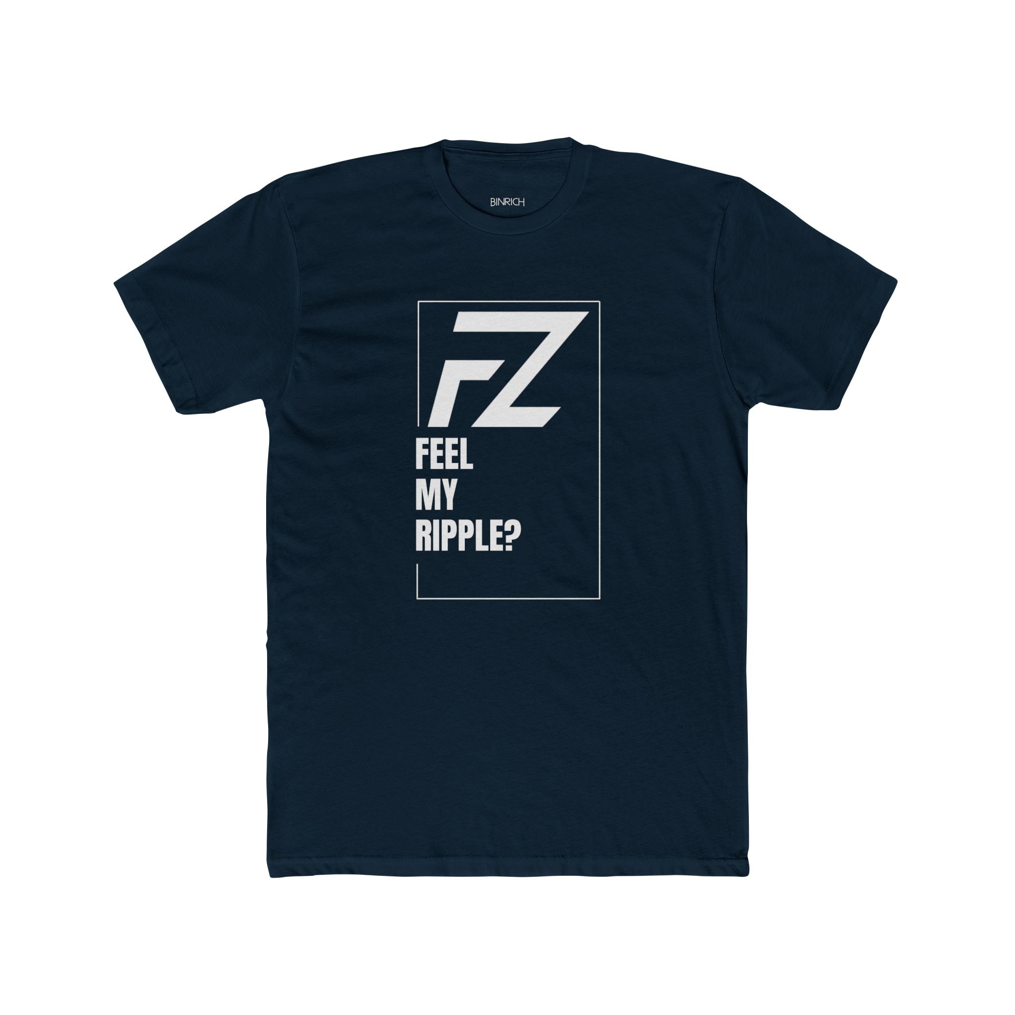 Feel My Ripple? By FZ T-shirt(Original)