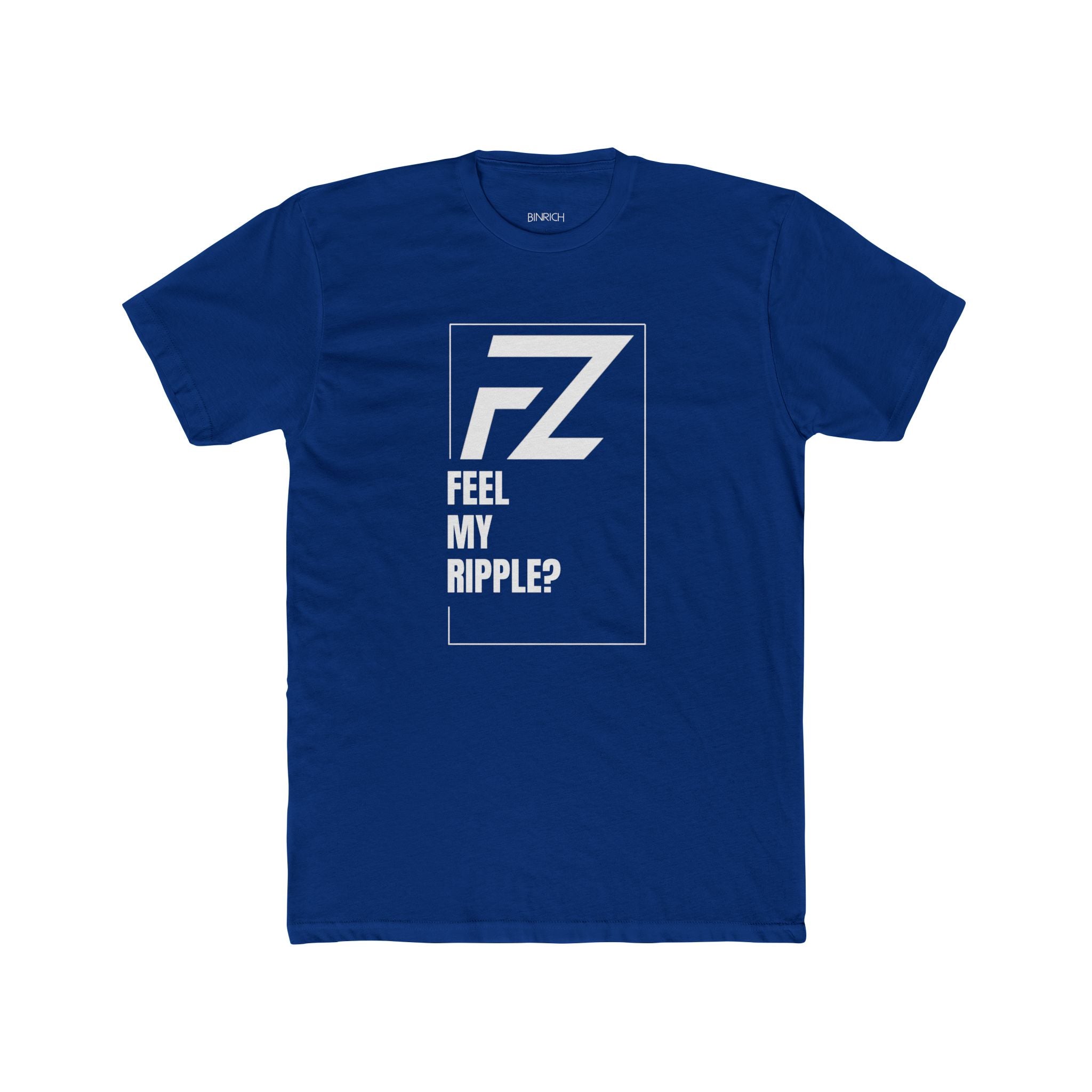 Feel My Ripple? By FZ T-shirt(Original)