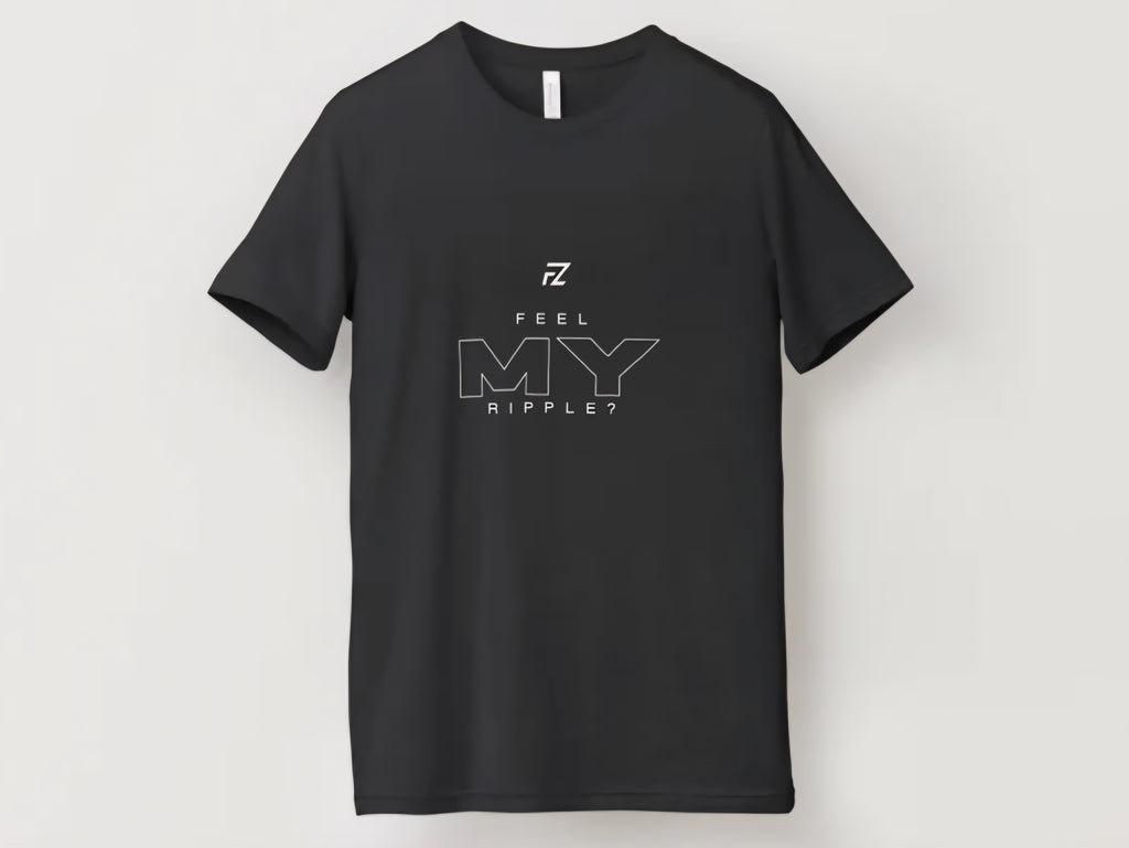 Do you FEEL MY RIPPLE YET? T-shirt